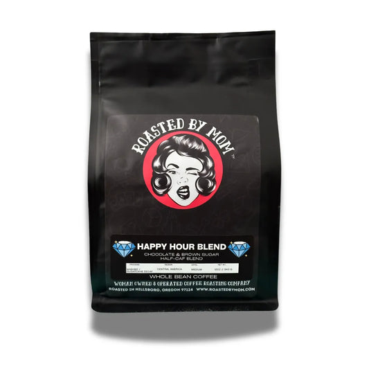 Happy Hour  Blend, Roasted by Mom Coffee