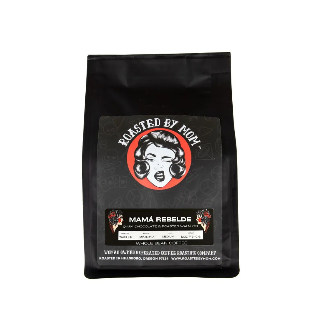 Mamá Rebelde, Roasted by Mom Coffee